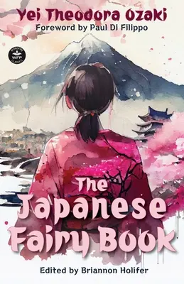 Il libro delle fiabe giapponesi - The Japanese Fairy Book