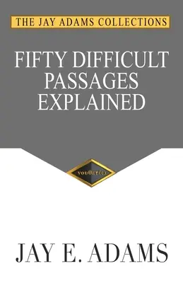 Cinquanta passi difficili spiegati - Fifty Difficult Passages Explained