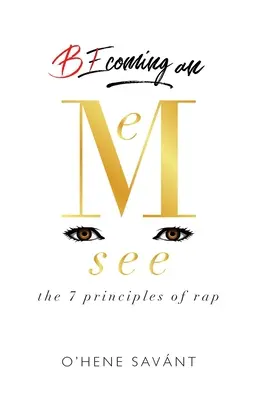 Diventare un Emsee: I 7 principi del rap - Becoming an Emsee: The 7 Principles of Rap
