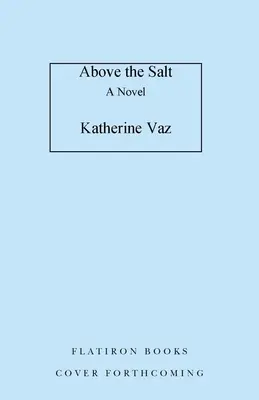 Sopra il sale - Above the Salt