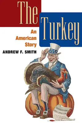 Il tacchino: Una storia americana - The Turkey: An American Story