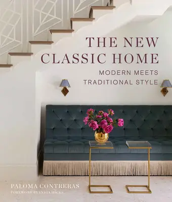La nuova casa classica: Lo stile moderno incontra quello tradizionale - The New Classic Home: Modern Meets Traditional Style