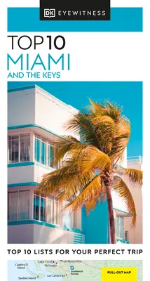 DK Eyewitness Top 10 Miami e le Keys - DK Eyewitness Top 10 Miami and the Keys