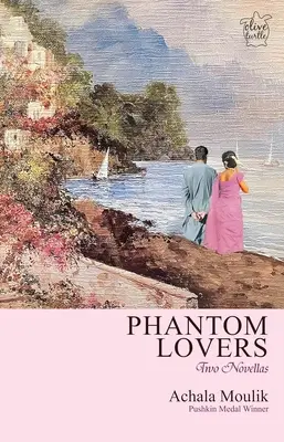 Amanti fantasma - Due novelle - Phantom Lovers - Two Novellas