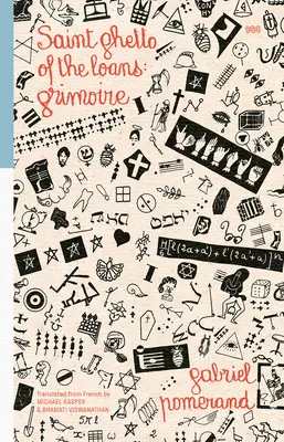 San Ghetto dei Prestiti: Grimoire - Saint Ghetto of the Loans: Grimoire