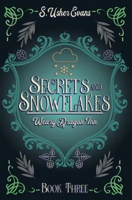 Segreti e fiocchi di neve: Un accogliente romanzo fantasy - Secrets and Snowflakes: A Cozy Fantasy Novel