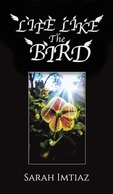 La vita come l'uccello - Life Like the Bird