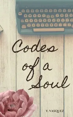 Codici di un'anima - Codes of a Soul