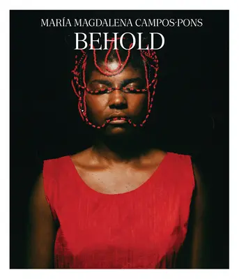 Mara Magdalena Campos-Pons: Ecco - Mara Magdalena Campos-Pons: Behold