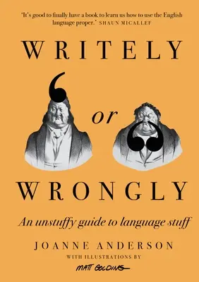 Scritto o Sbagliato: Una guida non impegnativa alle questioni linguistiche - Writely or Wrongly: An Unstuffy Guide to Language Stuff