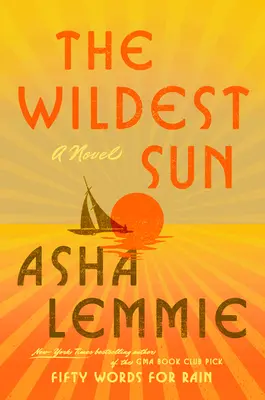 Il sole più selvaggio - The Wildest Sun