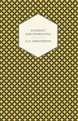 Eugenetica e altri mali - Eugenics and Other Evils