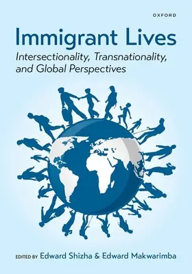 Vite di immigrati: Intersezionalità, transnazionalità e prospettive globali - Immigrant Lives: Intersectionality, Transnationality, and Global Perspectives