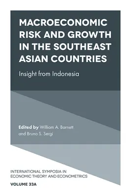 Rischio macroeconomico e crescita nei Paesi del Sud-Est asiatico: Approfondimenti dall'Indonesia - Macroeconomic Risk and Growth in the Southeast Asian Countries: Insight from Indonesia