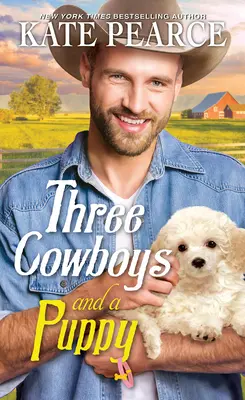Tre cowboy e un cucciolo - Three Cowboys and a Puppy