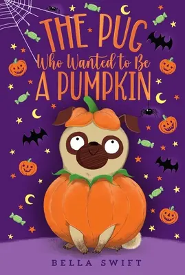 Il carlino che voleva essere una zucca - The Pug Who Wanted to Be a Pumpkin