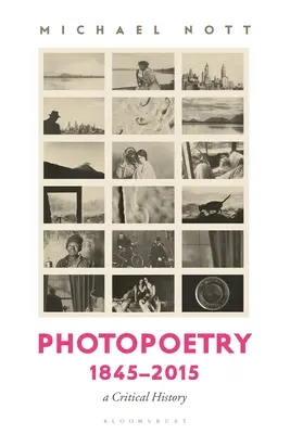 Fotopoesia 1845-2015: Una storia critica - Photopoetry 1845-2015: A Critical History