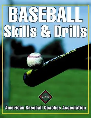 Abilità ed esercizi di baseball - Baseball Skills & Drills