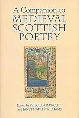 Compendio alla poesia scozzese medievale - A Companion to Medieval Scottish Poetry