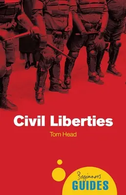 Libertà civili: Guida per principianti - Civil Liberties: A Beginner's Guide