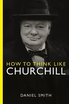 Come pensare come Churchill - How to Think Like Churchill