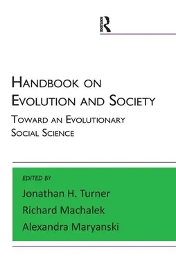 Manuale su evoluzione e società: Verso una scienza sociale evolutiva - Handbook on Evolution and Society: Toward an Evolutionary Social Science