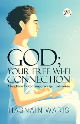 Dio; la tua connessione wi-fi gratuita - God; Your Free Wi-fi Connectione