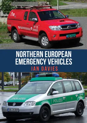 I veicoli di emergenza del Nord Europa - Northern European Emergency Vehicles