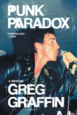 Paradosso punk: un libro di memorie - Punk Paradox: A Memoir