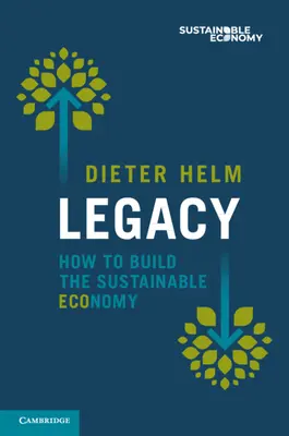 Legacy: Come costruire un'economia sostenibile - Legacy: How to Build the Sustainable Economy