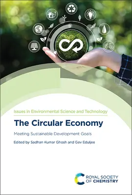 L'economia circolare: Raggiungere gli obiettivi di sviluppo sostenibile - The Circular Economy: Meeting Sustainable Development Goals