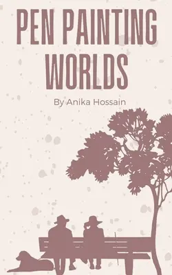 Mondi dipinti a penna - Pen Painting Worlds