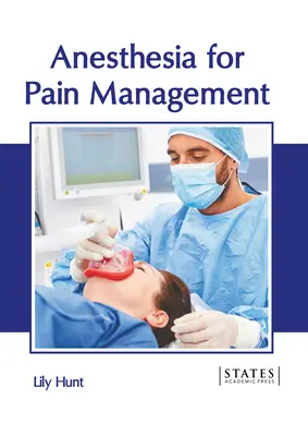 Anestesia per la gestione del dolore - Anesthesia for Pain Management
