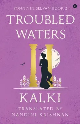 Acque agitate - Ponniyin Selvan - Troubled Waters - Ponniyin Selvan