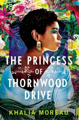 La principessa di Thornwood Drive - The Princess of Thornwood Drive