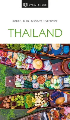 Tailandia, DK Eyewitness - DK Eyewitness Thailand
