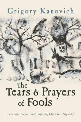 Le lacrime e le preghiere dei folli - The Tears and Prayers of Fools