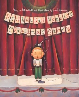 Il Natale dei Robbies dai capelli rossi - Redheaded Robbies Christmas St