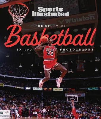 La storia del basket in 100 fotografie - The Story of Basketball in 100 Photographs