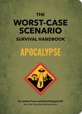 Il manuale di sopravvivenza per i casi peggiori: Apocalisse - The Worst-Case Scenario Survival Handbook: Apocalypse
