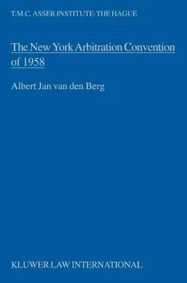 La Convenzione arbitrale di New York del 1958, verso un'interpretazione giudiziaria uniforme - The New York Arbitration Convention of 1958, Towards a Uniform Judicial Interpretation