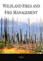 Incendi boschivi e gestione degli incendi - Wildland Fires & Fire Management