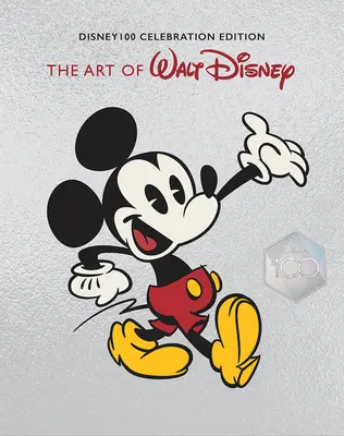 L'arte di Walt Disney: Da Topolino ai Regni Magici e oltre (Disney 100 Celebration Edition) - The Art of Walt Disney: From Mickey Mouse to the Magic Kingdoms and Beyond (Disney 100 Celebration Edition)