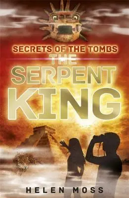 I segreti delle tombe: 3: Il Re Serpente - Secrets of the Tombs: 3: The Serpent King
