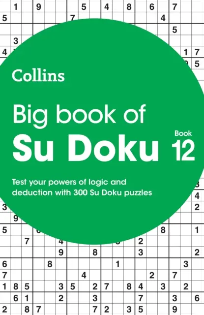Grande libro di Su Doku 12 - 300 enigmi di Su Doku - Big Book of Su Doku 12 - 300 Su Doku Puzzles