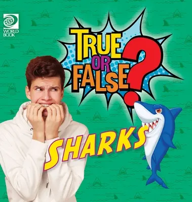 Vero o falso? Gli squali - True or False? Sharks
