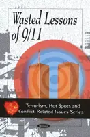 Lezioni sprecate dell'11 settembre - Wasted Lessons of 9/11