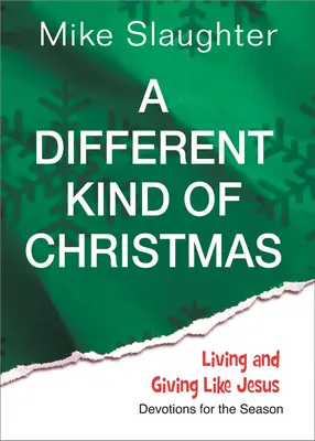 Un diverso tipo di Natale: Devozioni per la stagione - A Different Kind of Christmas: Devotions for the Season