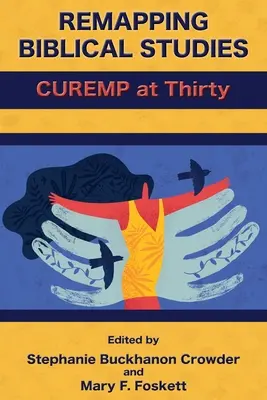 Rimpaginare gli studi biblici: CUREMP a 30 anni - Remapping Biblical Studies: CUREMP at Thirty