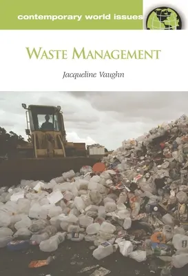 Gestione dei rifiuti: Un manuale di riferimento - Waste Management: A Reference Handbook